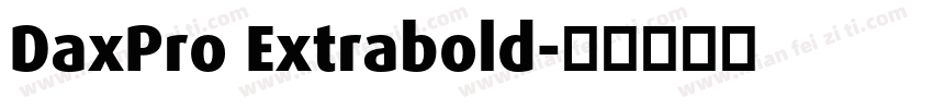 DaxPro Extrabold字体转换
